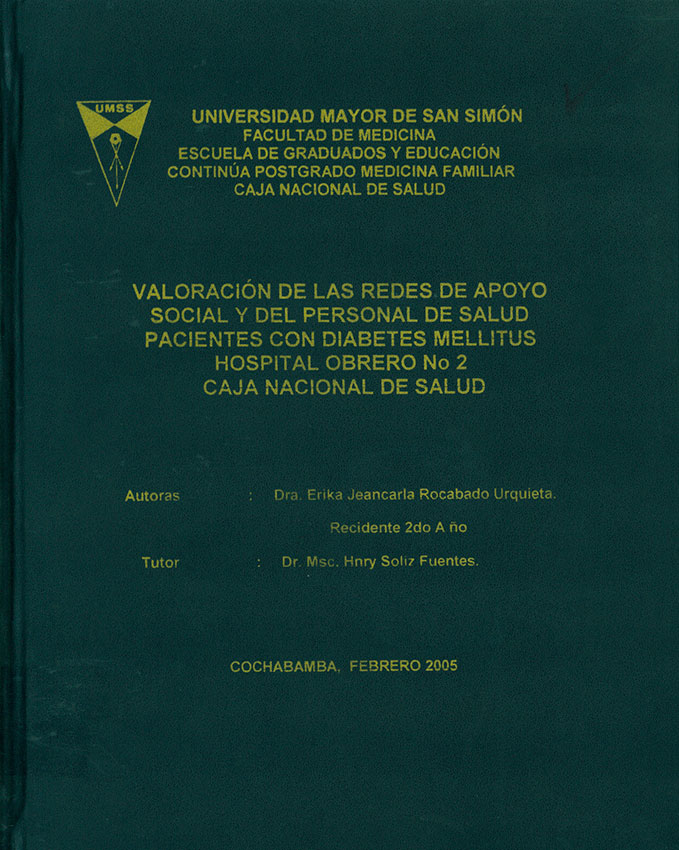 Valoración de las redes de apoyo social y del personal de salud pacientes con diabetes mellitus hospital Obrero No.2  Caja Nacional de Salud