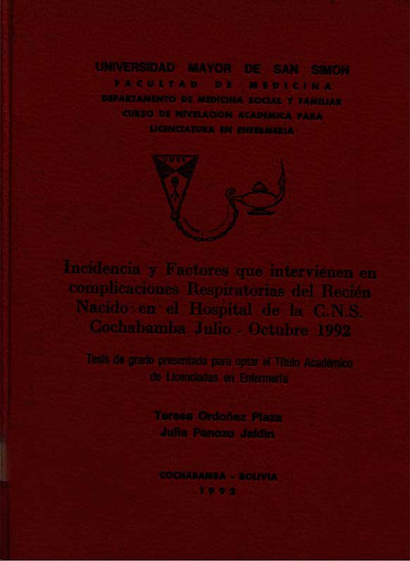 Incidencia y factores que intervienen en complicaciones respiratorias del recién nacido en el Hospital de la C.N.S. Cochabamba julio - octubre 1992