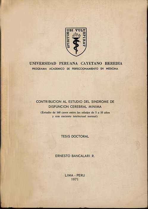 Contribución al estudio del síndrome de disfunción cerebral mínima (Estudio de 160 casos entre las edades de 5 a 10 años y con cociente intelectual normal)