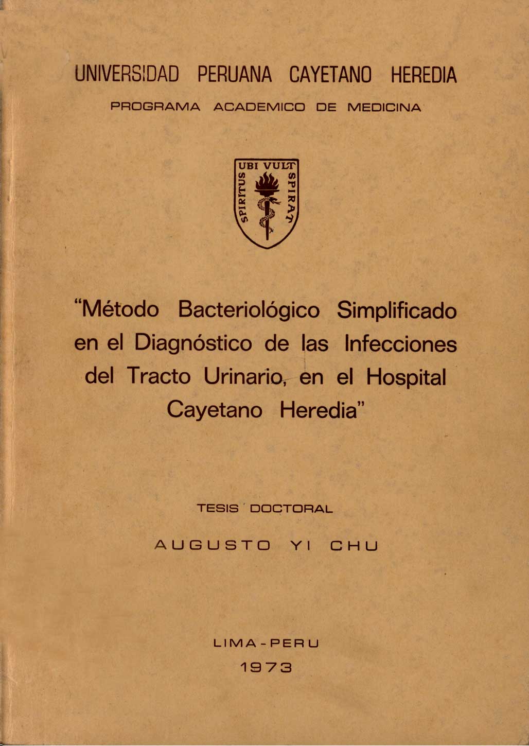 Metodo bacteriologico simplificado en el diagnostico de las infecciones del tracto urinario, en el Hospital Cayetano Heredia