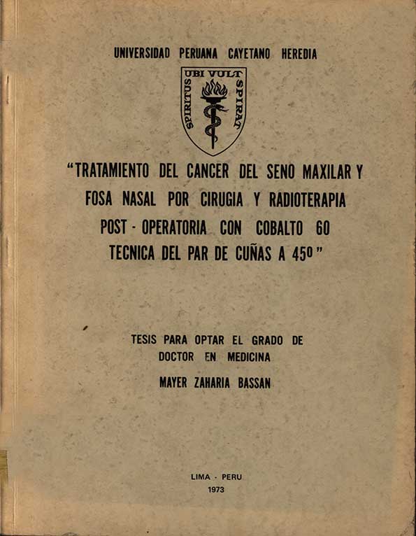 Tratamiento de cáncer del seno maxilar y fosa nasal por cirugía y radioterapia post-operatoria con cobalto 60 técnica del par de cuñas A 45°