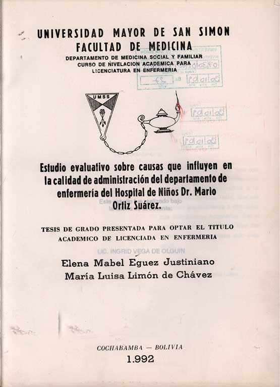 Estudio evaluativo sobre causas que influyen en la calidad de administracion del departamento de enfermeria del Hospital de Niños Dr. Mario Ortiz Suarez