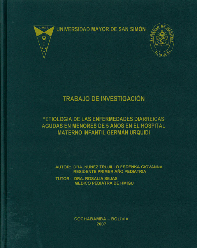 Etiologia de las enfermedades diarreicas agudas en menores de 5 años en el Hospital Materno Infantil German Urquidi
