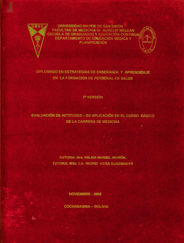 Evaluacion de actitudes- su aplicacion en el curso basico de la carrera de medicina