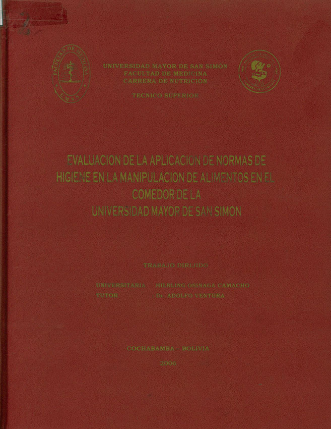 Evaluacion de la aplicacion de normas de higiene en la manipulacion de alimentos en el comedor de la Universidad Mayor de San Simon