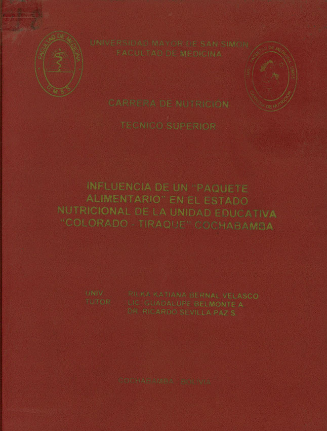 "Influencia de un ""paquete alimentario"" en el estado nutricional de la unidad educativa ""colorado-tiraque"" Cochabamba"