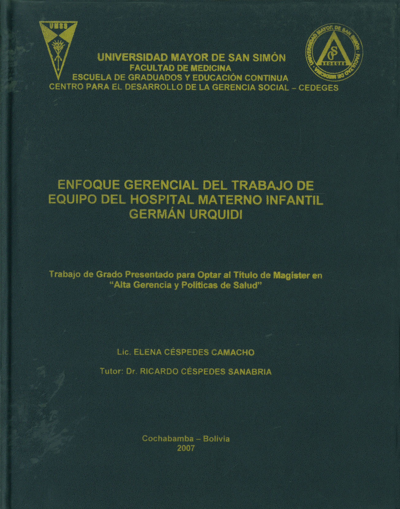 Enfoque gerencial del trabajo de equipo del Hospital Materno Infantil German Urquidi