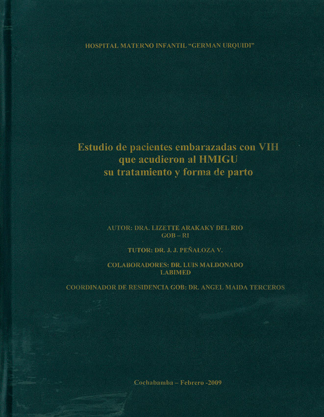 Estudio de pacientes embarazadas con VIH que acudieron al HMIGU su tratamiento  y forma de parto