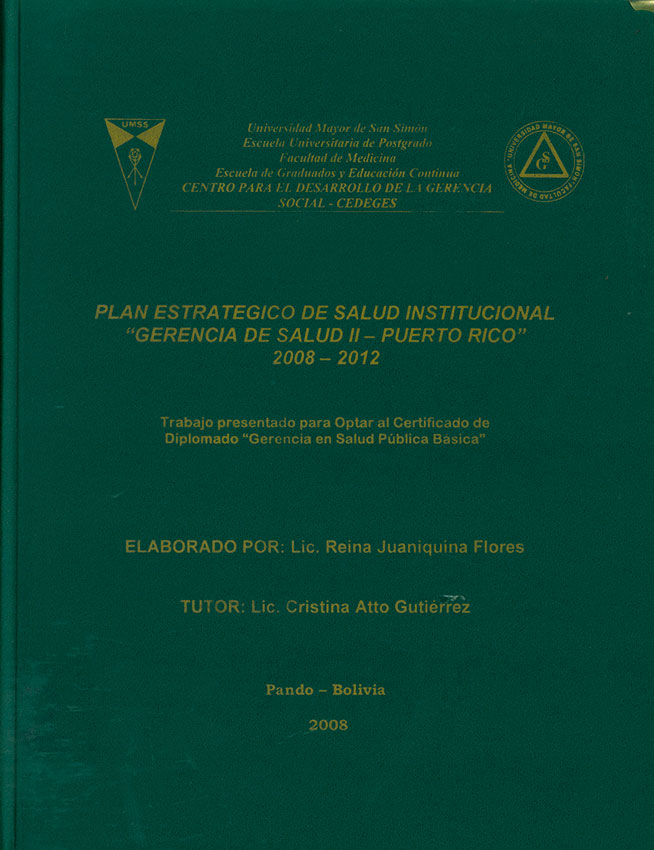 "Plan estrategico de salud institucional ""Gerencia de salud II- Puerto Rico"" 2008-2012"