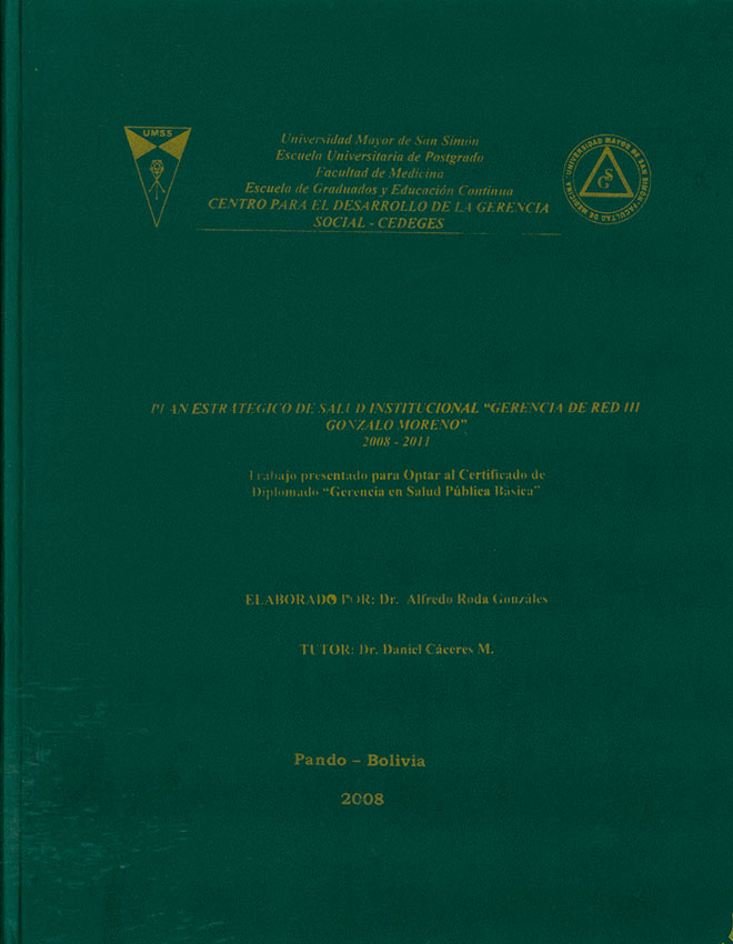 "Plan estrategico de salud institucional ""Gerencia de red III Gonzalo Moreno"" 2008-2011"