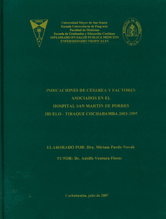 Indicaciones de cesarea y factores asociados en el Hospital San Martin de Porres Ibuelo-Tiraque Cochabamba 2003-2005