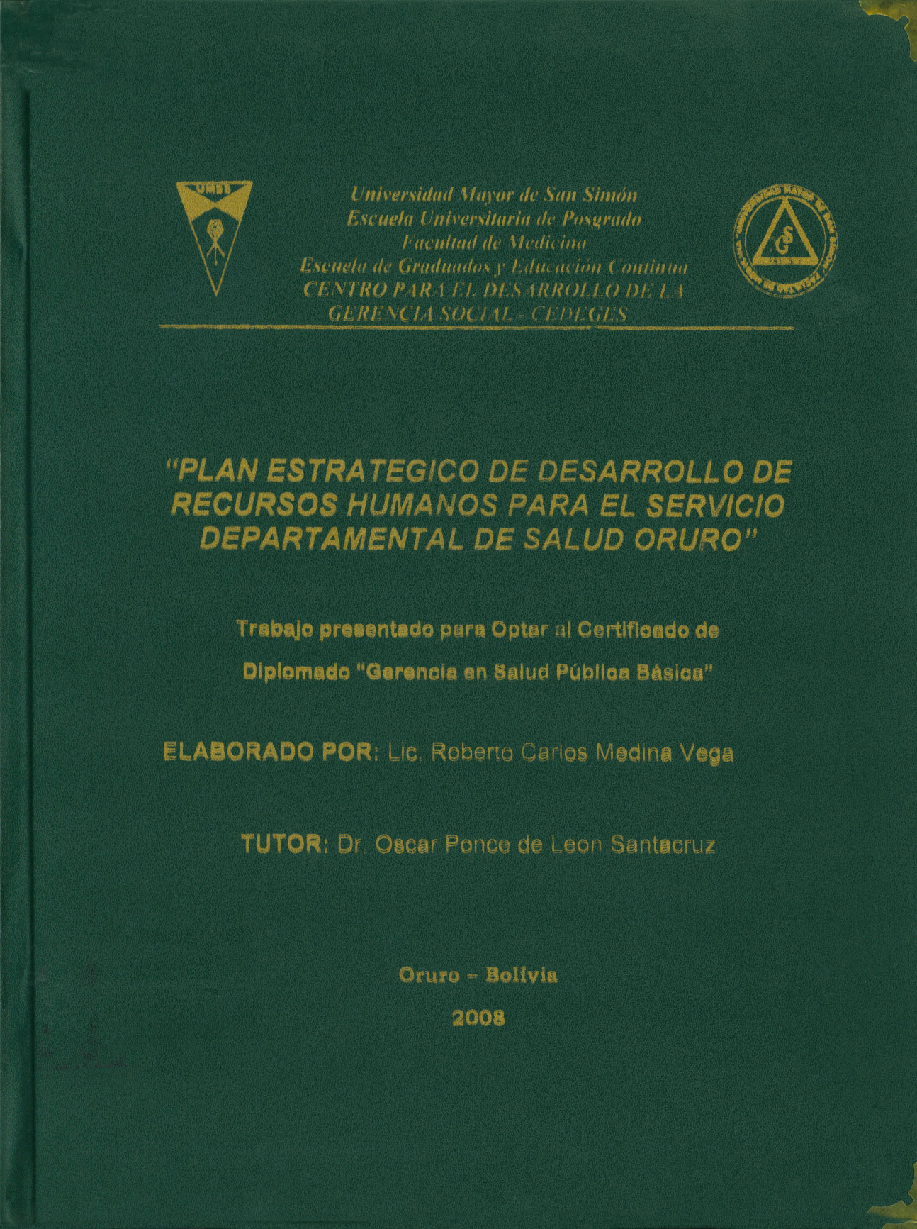 Plan estrategico de desarrollo de recursos humanos para el servicio departamental de salud Oruro