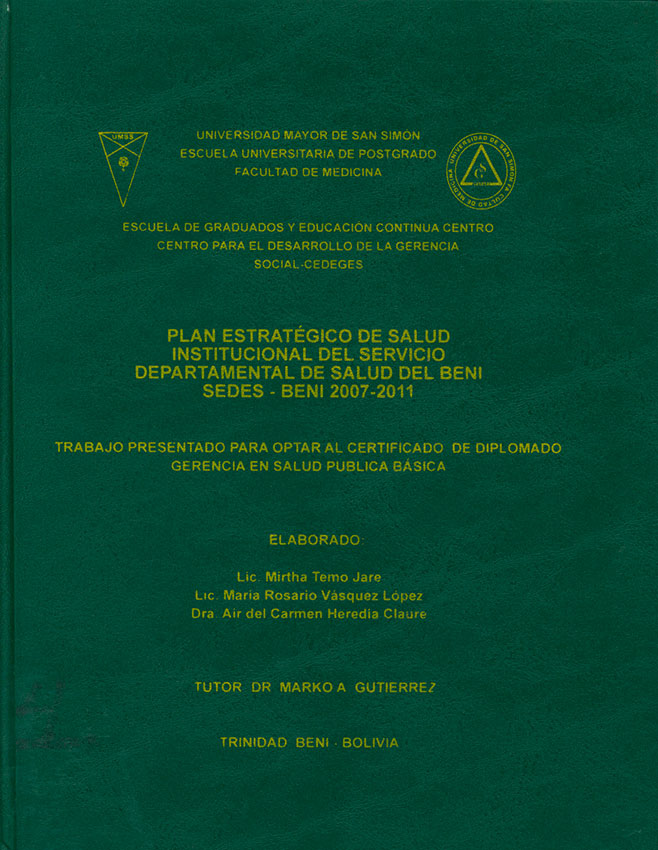 Plan estrategico de salud institucional de servicio departamental de salud del Beni  SEDES -Beni 2007-2011