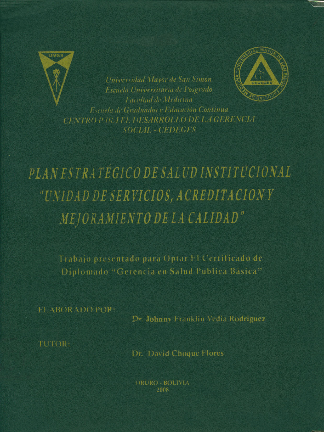 Plan estrategico de salud institucional unidad de servicios, acreditacion y mejoramiento de la calidad