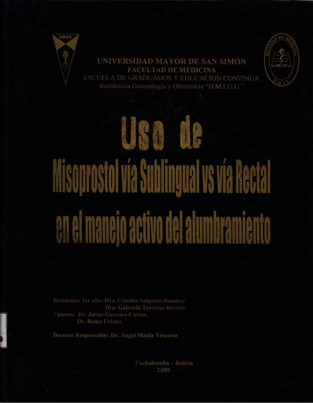 Uso de misoprostol via sublingual vs via rectal en el manejo activo del alumbramiento