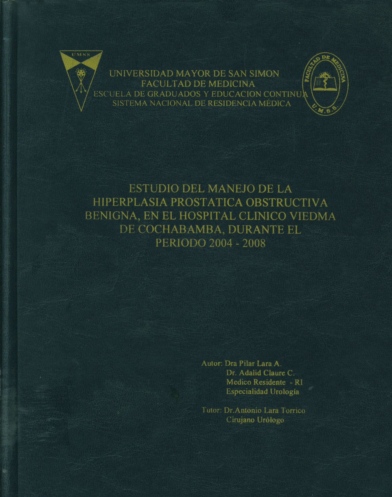 Estudios de manejo de la hiperplasia prostatica obstructiva benigna, en el hospital clinico Viedma