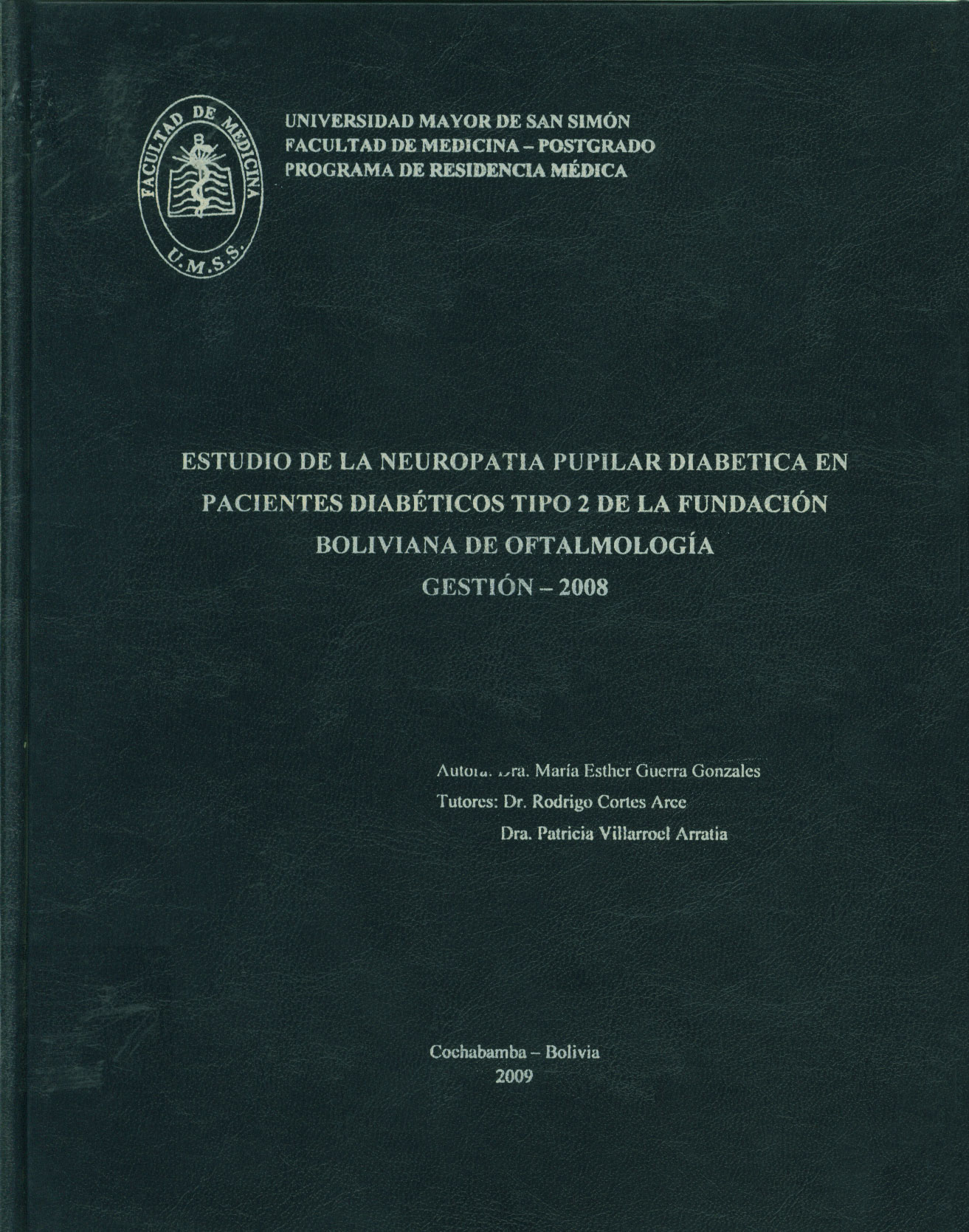 Estudio de la neuropatia pupilar diabetica en pacientes diabeticos tipo 2 de la fundacion boliviana de oftalmologia gestion 2008