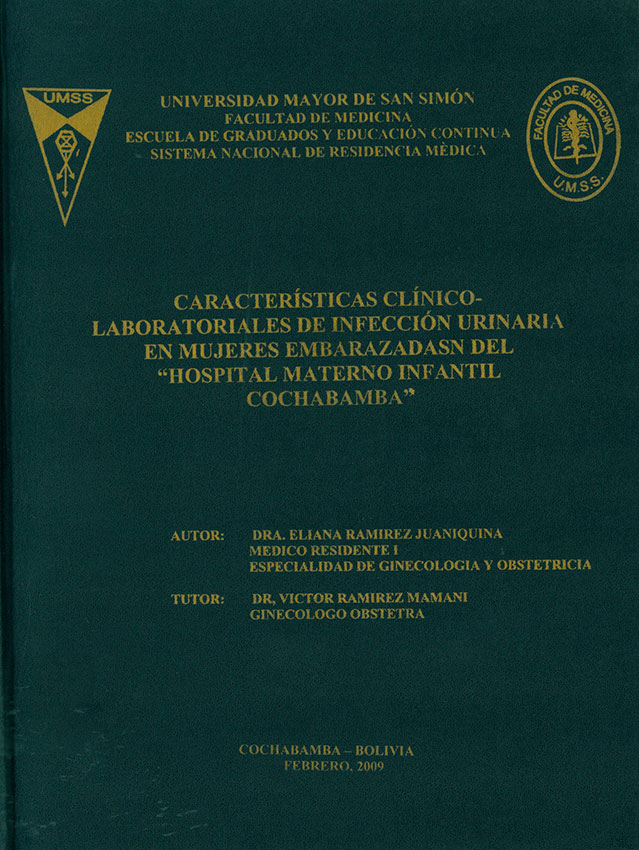Caracteristicas clinico-laboratoriales de infeccion urinaria en mujeres embarazadas del Hospital materno Infantil Cochabamba