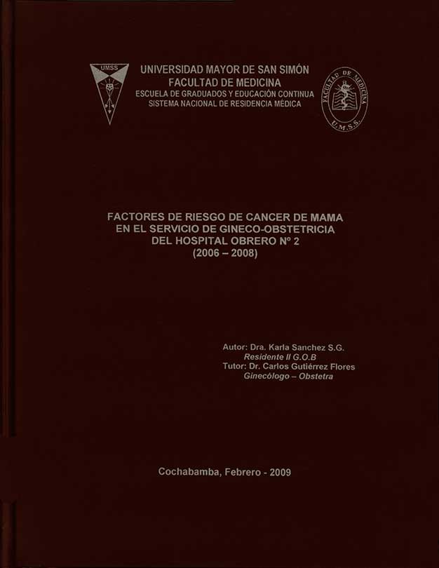 Factores de riesgo de cancer de mama ene l servicio de gineco-obstetricia del hospital obrero Nº 2 (2006-2008)