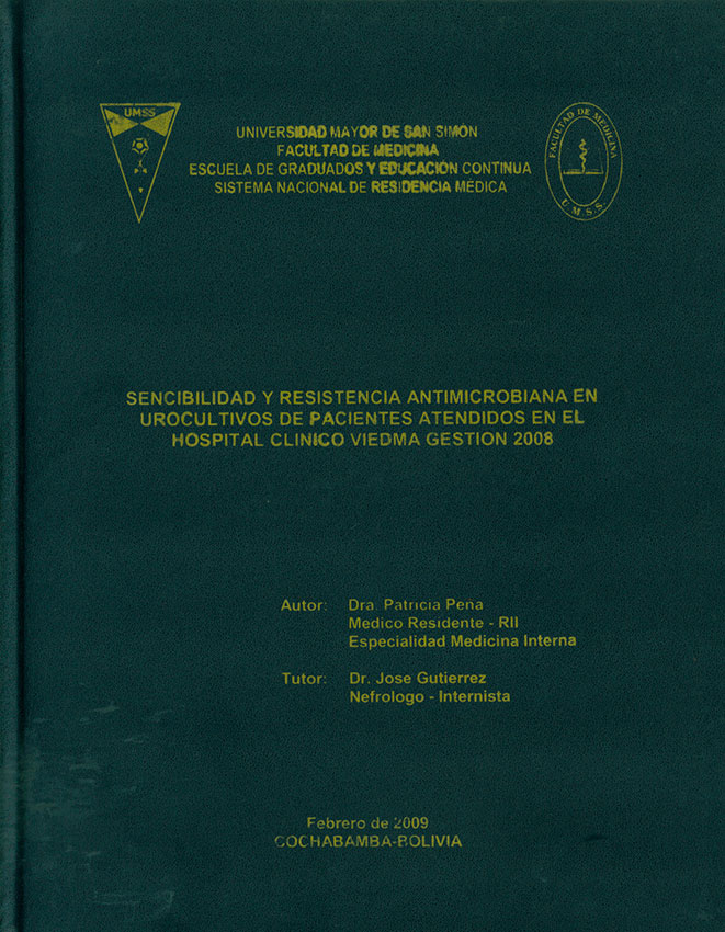Sencibilidad y resistencia antimicrobiana en urocultivos de pacientes atendidos en el Hospital clinico Viedma gestion 2008