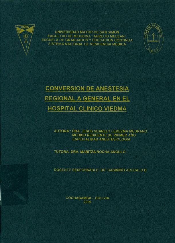 Conversion de anestesia regional a general en el Hospital Clinico Viedma