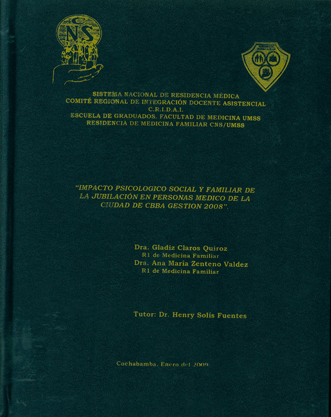 Impacto psicologico social y familiar de la jubilacion en personas medico de la ciudad de CBBA gestion 2008