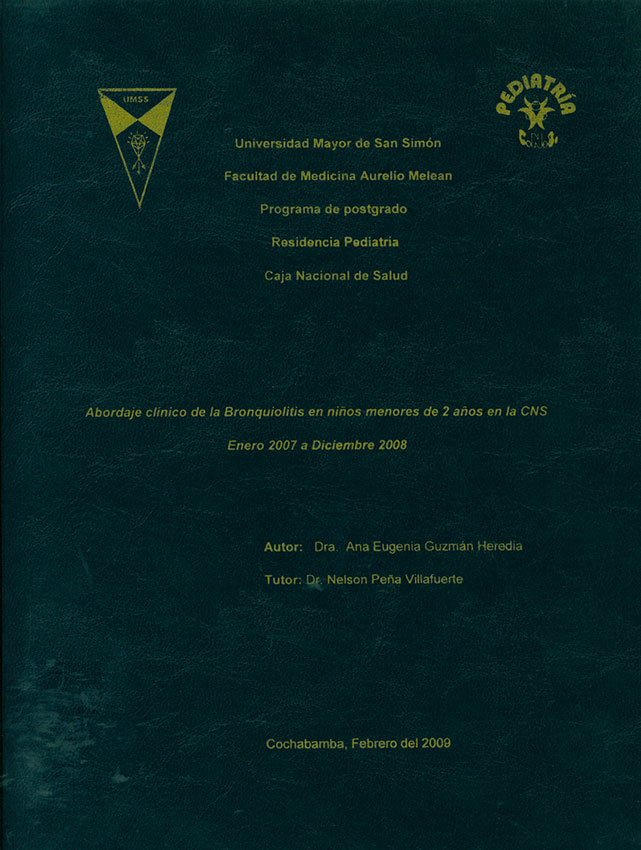 Abordaje clinico de la Bronquiolitis en niños menores de 2 años en la CNS enero 2007 a Diciembre 2008