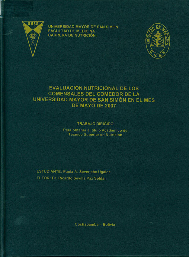 Evaluacion nutricional de los comensales del comedor de la Universidad Mayor de San Simon en el mes de mayo de 2007