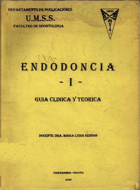 Endodoncia I Guia clinica y teórica
