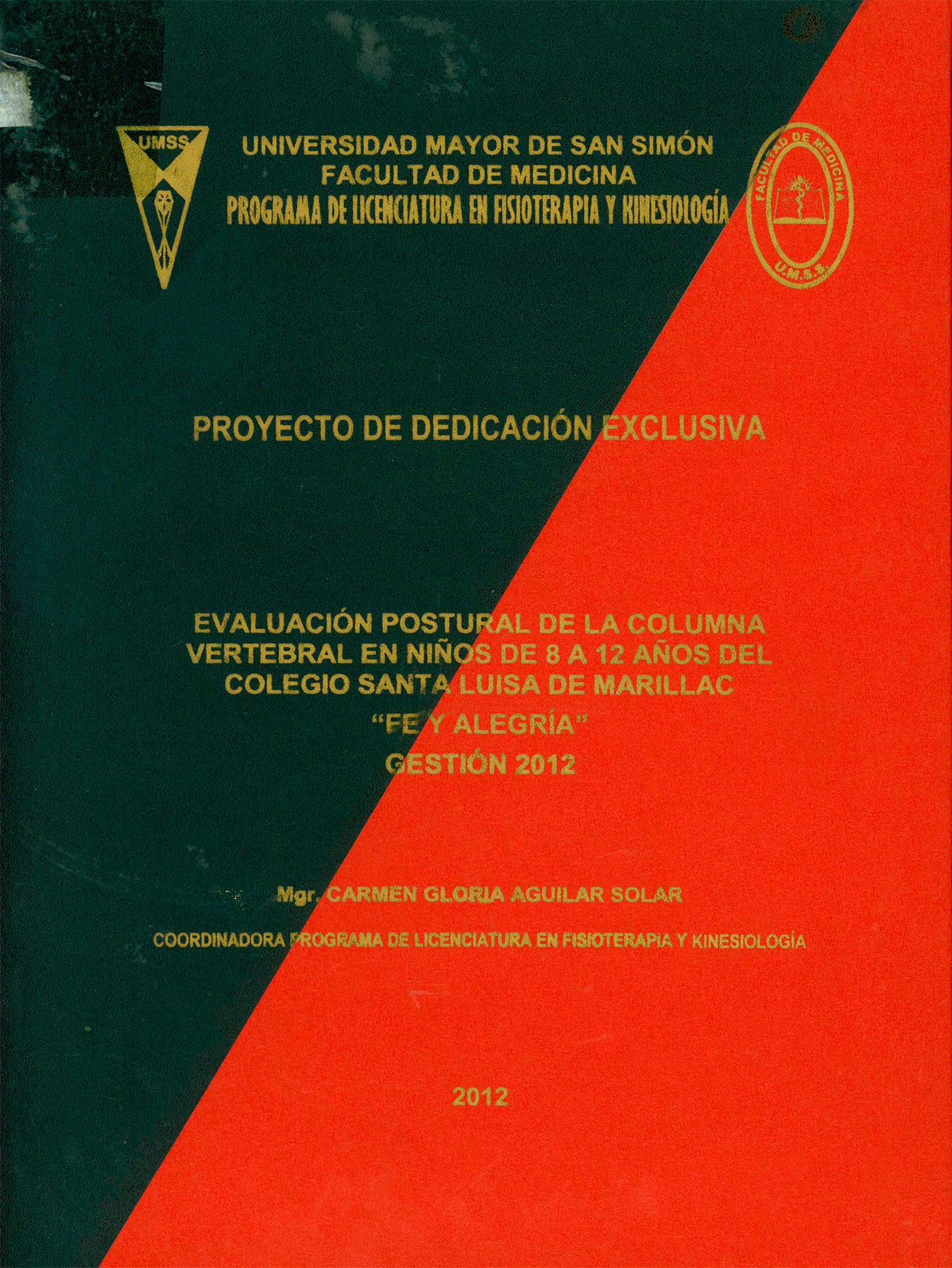 Evaluación postural de la columna vertebral en niños de 8 a 12 años del colegio Santa María de Marillac "FE Y ALEGRIA"