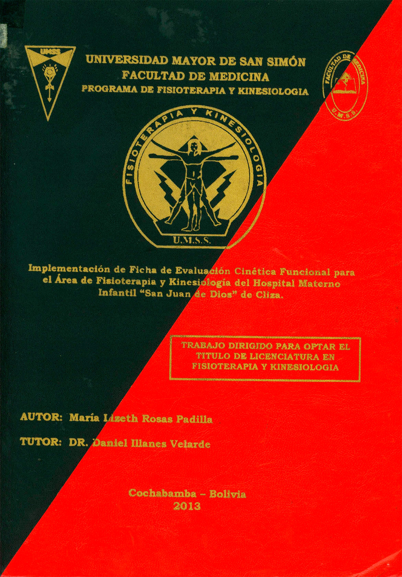 Implementación de ficha de evaluación cinética funcional para el Área de Fisioterapia y Kinesiología del Hospital Materno Infantil "San Juan de Dios" Cliza