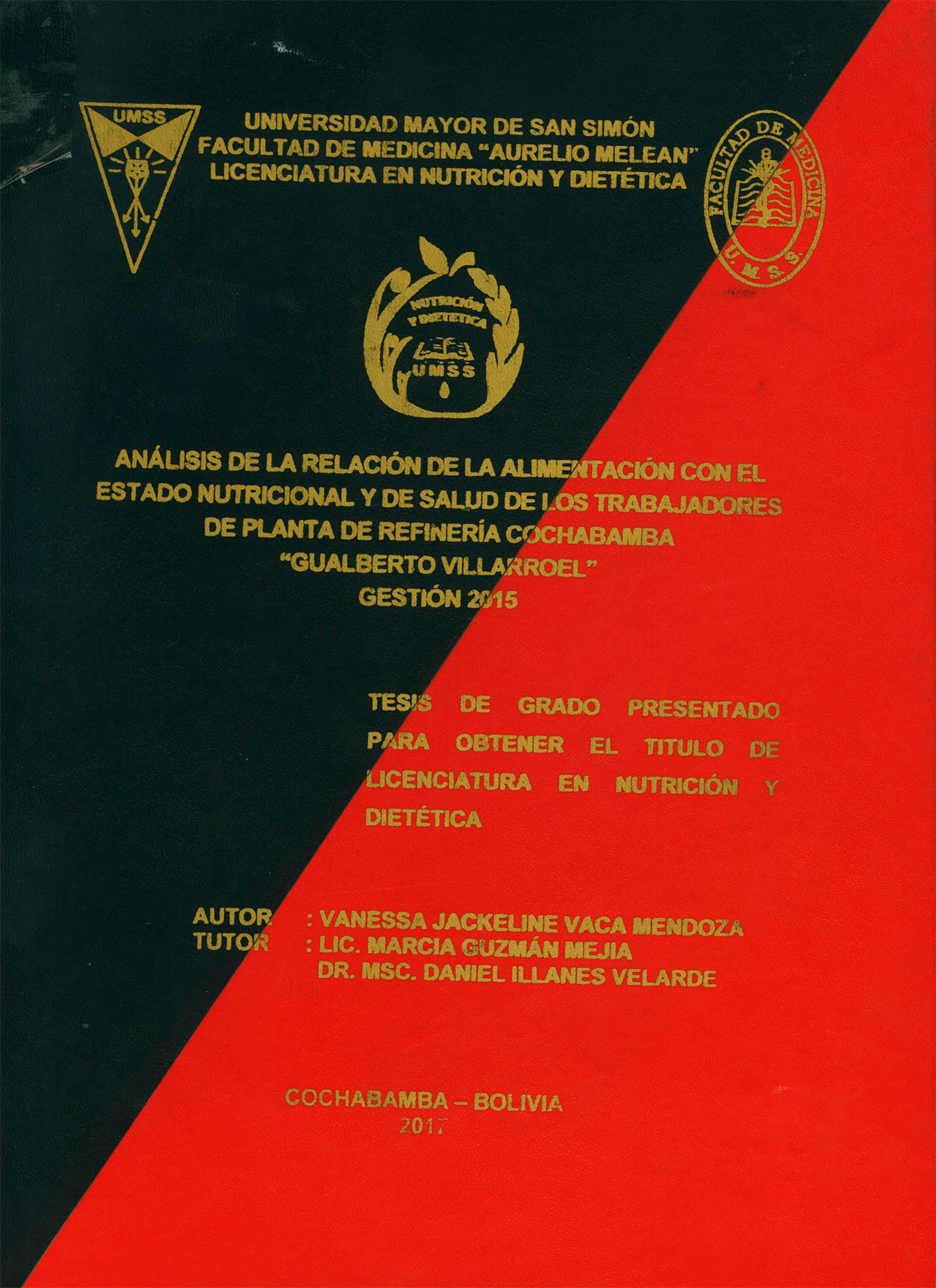 Análisis de la relación de la alimentación con el estado nutricional y de salud de los trabajadores de planta de refinería Cochabamba Gualberto Villarroel gestión 2015
      <i>es</i>