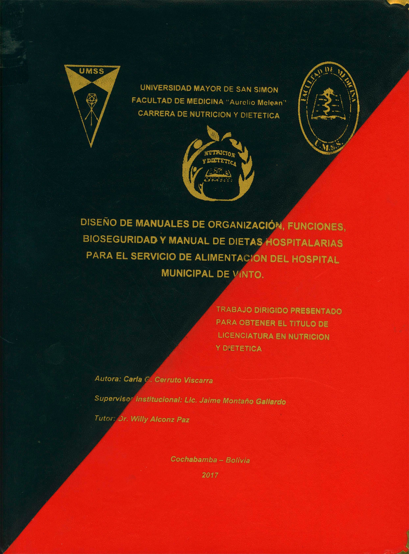 Diseño de manuales de organización, funciones, bioseguridad y manual de dietas hospitalarias para el servicio de alimentación del Hospital Municipal de Vinto
      <i>es</i>