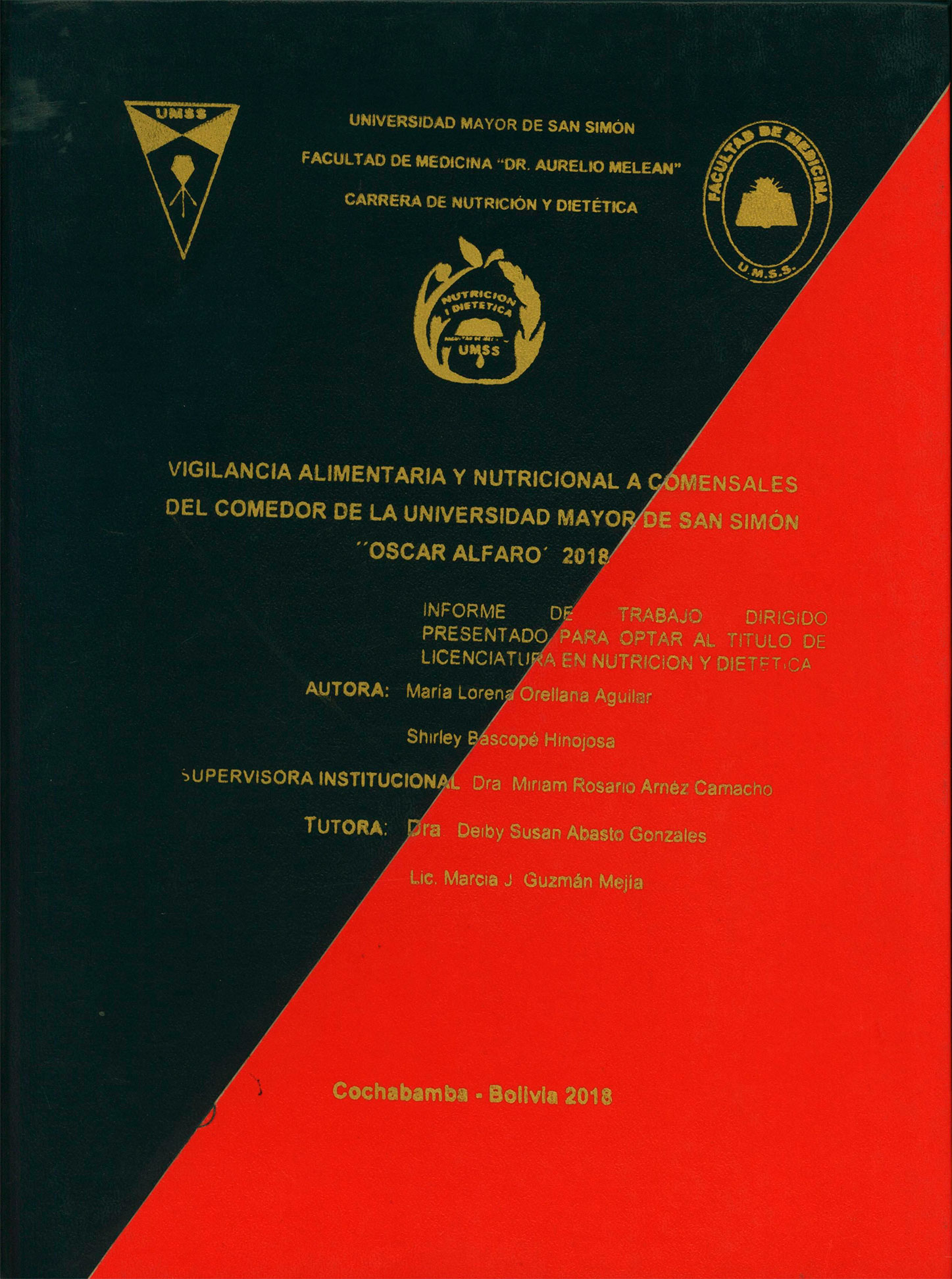 Vigilancia alimentaria y nutricional a comensales del comedor de la Universidad Mayor de San Simón Oscar Alfaro 2018
      <i>es</i>