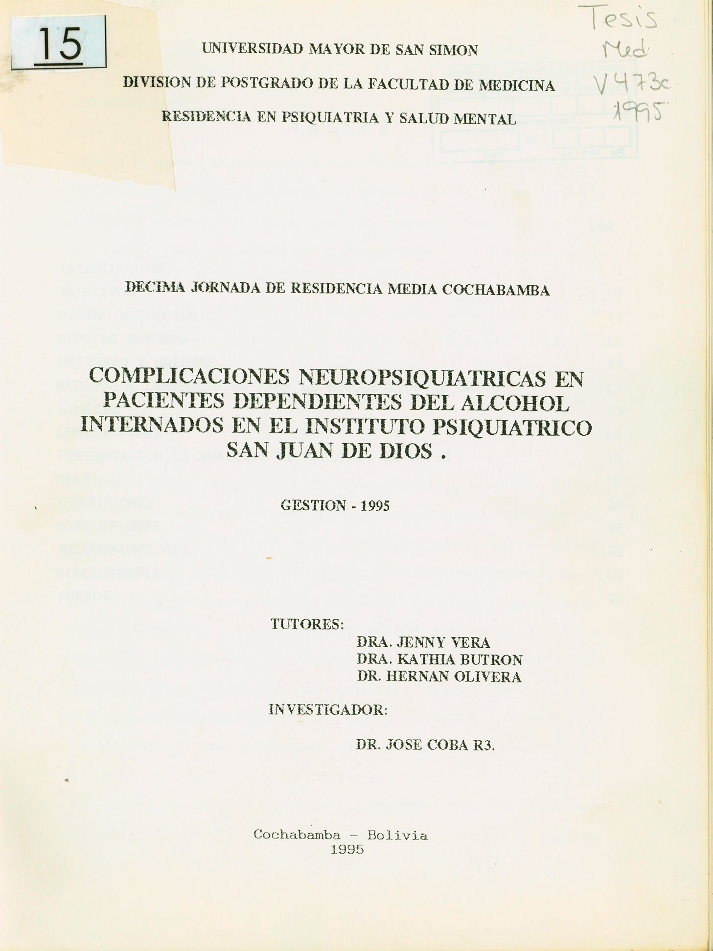 Complicaciones neuropsiquiatricas en pacientes dependientes del alcohol internados en el instituto psiquiátrico San Juan de Dios
      <i>es</i>